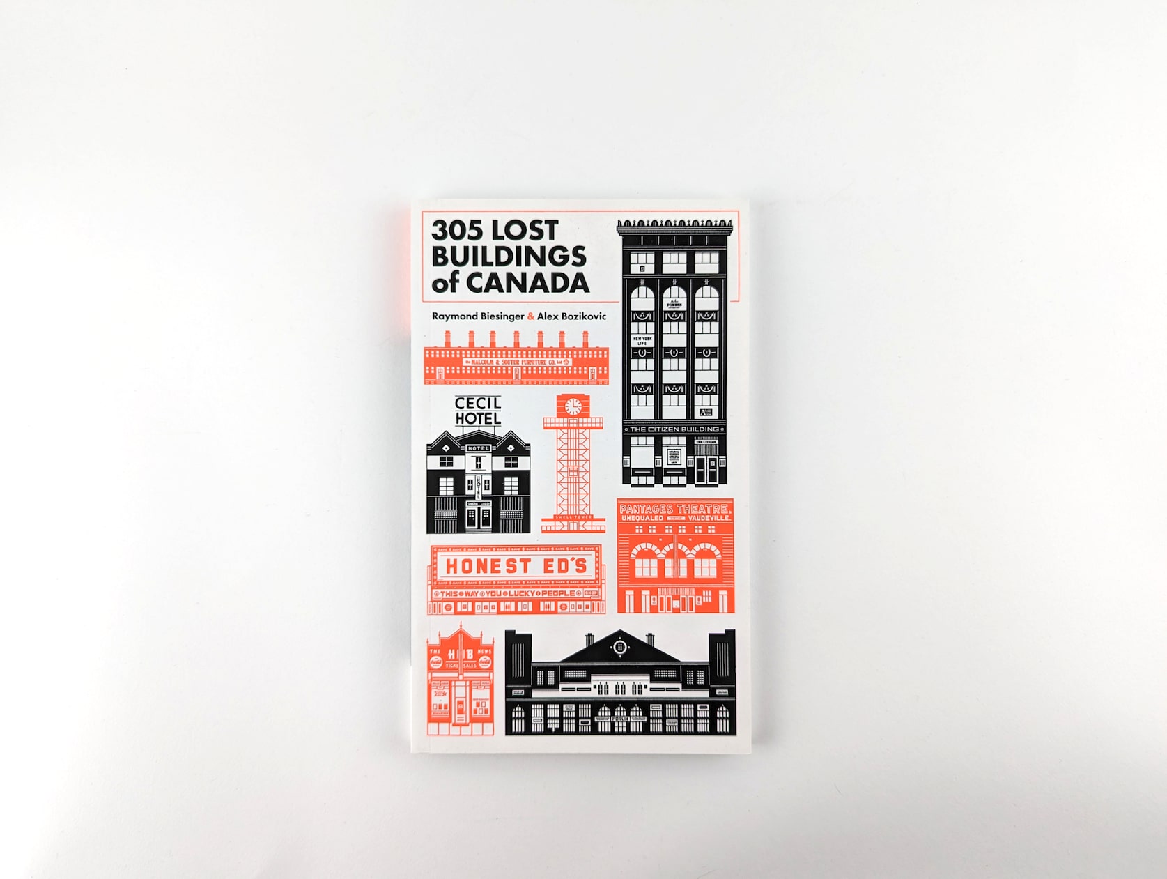 305 Lost Buildings of Canada by Raymond Biesinger